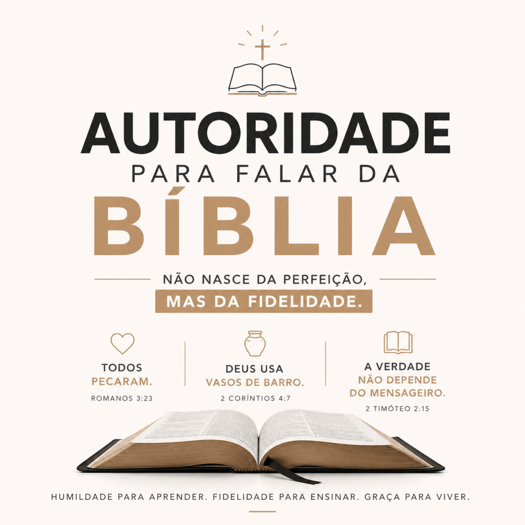 Autoridade para falar da Bíblia: o problema não é ser&nbsp;pecador